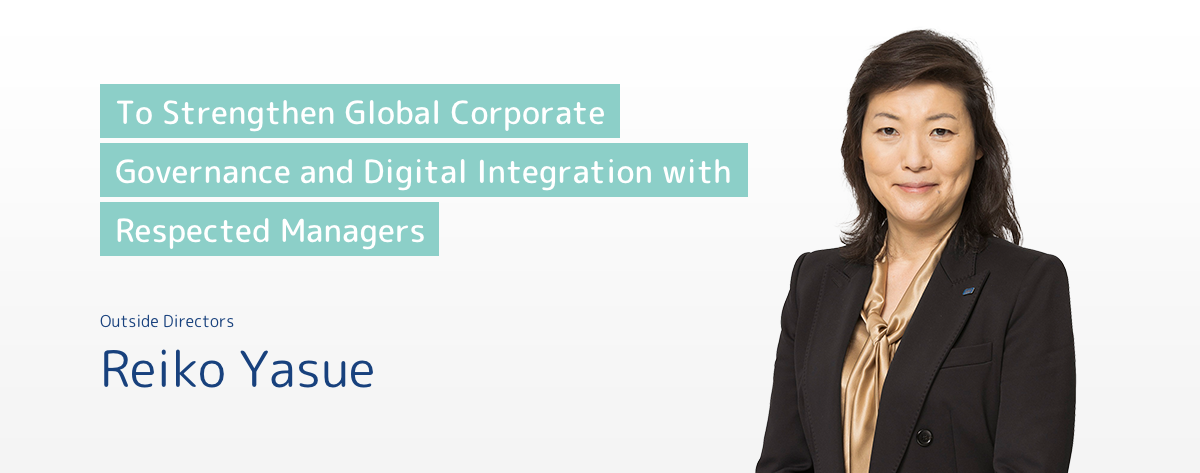 To Strengthen Global Corporate Governance and Digital Integration with Respected Managers