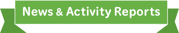 News & Activity Reports