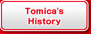 Tomica's History