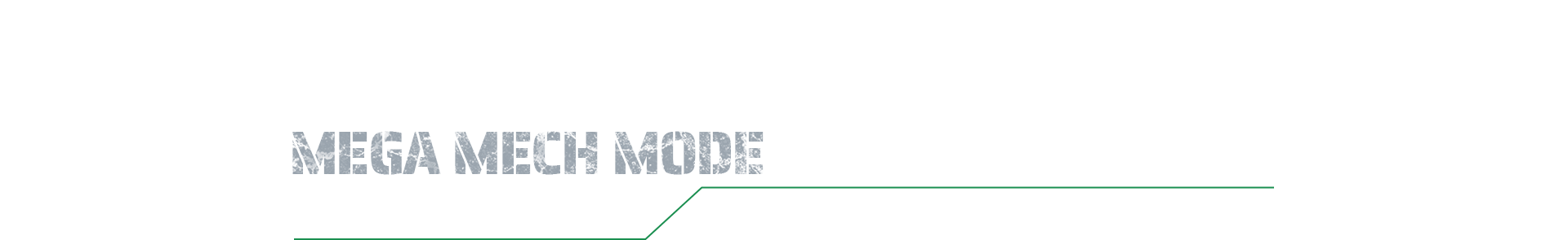 メガメックモード