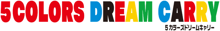 5COLORS DREAM CARRY 5カラーズドリームキャリー