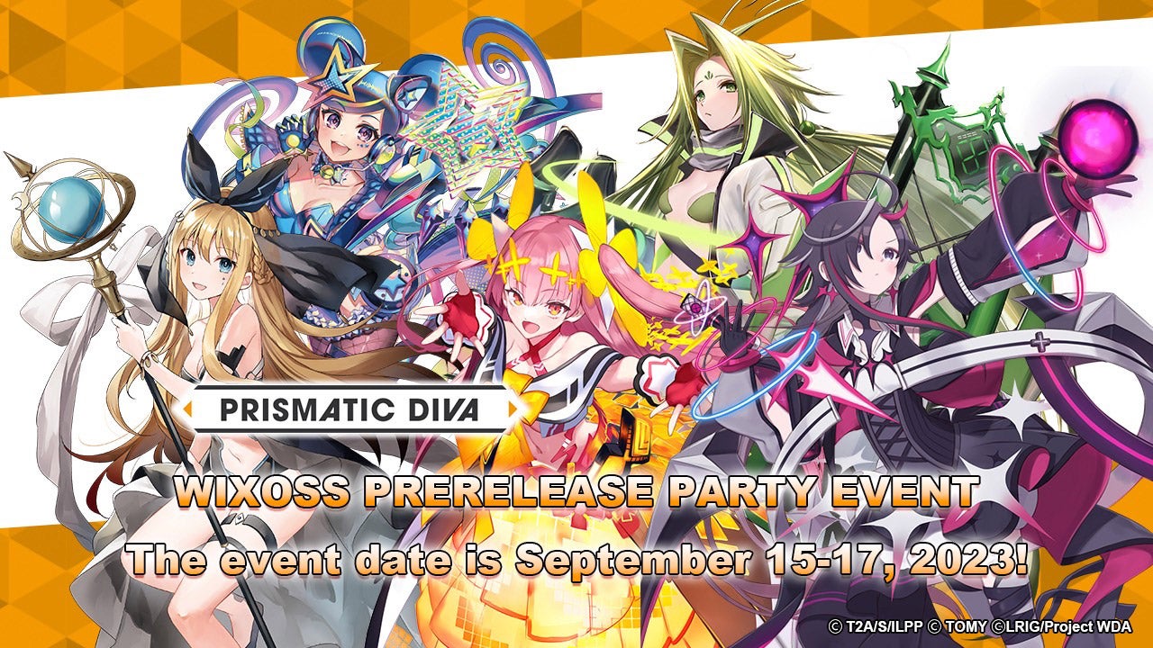 WIXOSS PRISMATIC DIVA PRERELEASE PARTY