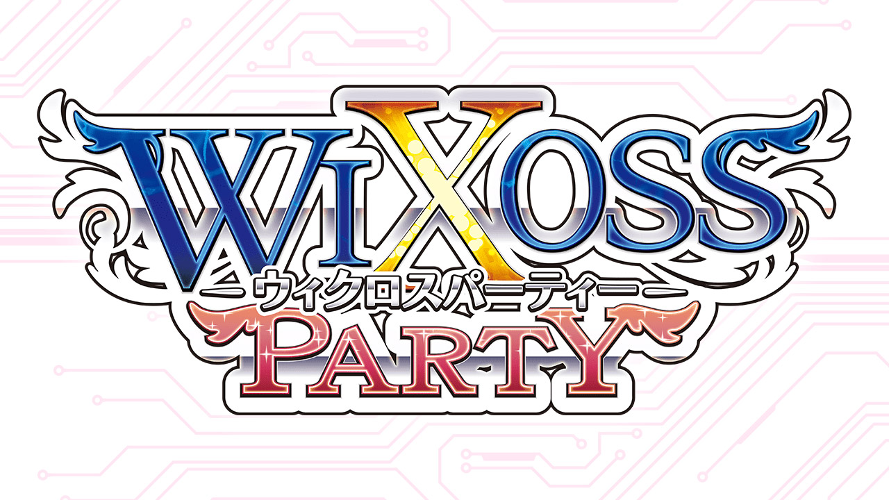 [For Store]Official Tournament WIXOSS PARTY Sign up is here!