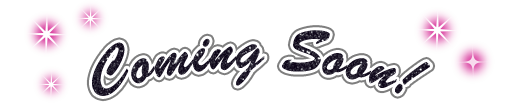 Coming Soon!
