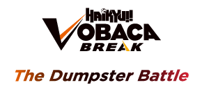 HV-P01 Haikyu!! Vobaca!! BREAK Booster Pack: Battle at the Garbage Dump