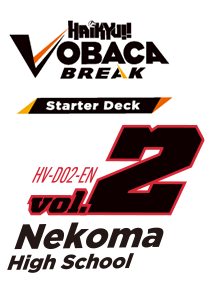 HV-D02 Haikyu!! Vobaca!! BREAK Starter Deck: Nekoma High