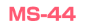 MS-44