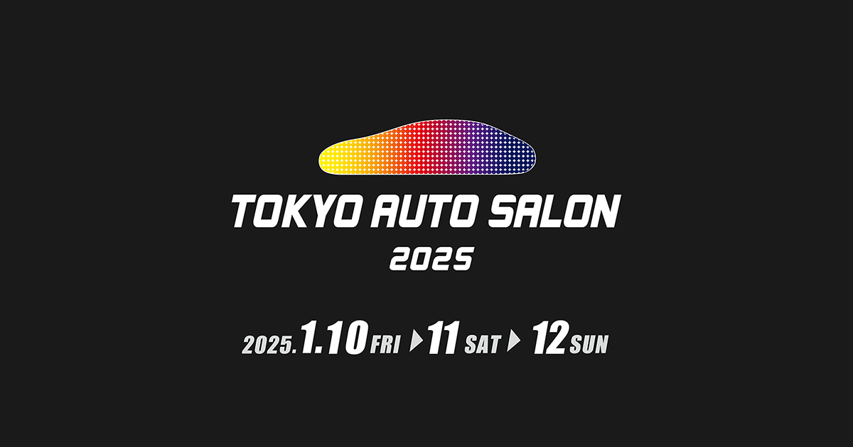 TOKYO AUTO SALON 2025 エンターテインメント情報｜トミカ｜タカラトミー