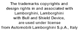 The trademarks copyrights and design rights in and associated with Lamborghini, Lamborghini with Bull and Shield Device, are used under license from Automobili Lamborghini S.p.A., Italy