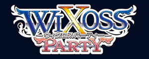wixoss party